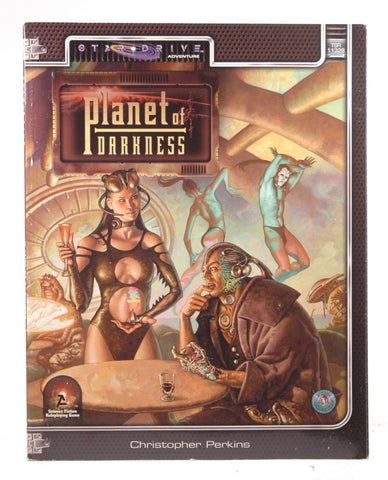 Planet of Darkness (Alternity Sci-Fi Roleplaying, Star Drive Setting Adventure), by Perkins, Chris