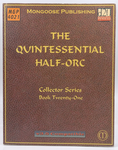 The Quintessential Half-Orc (Dungeons & Dragons d20 3.5 Fantasy Roleplaying), by Sturrock, Ian