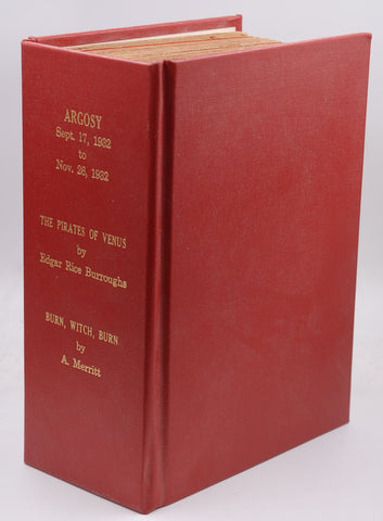 Argosy Magazine Sept 17 to Nov 26 1932 Pirates of Venus Burn Witch Burn, by Edgar Rice Burroughs, A Merritt