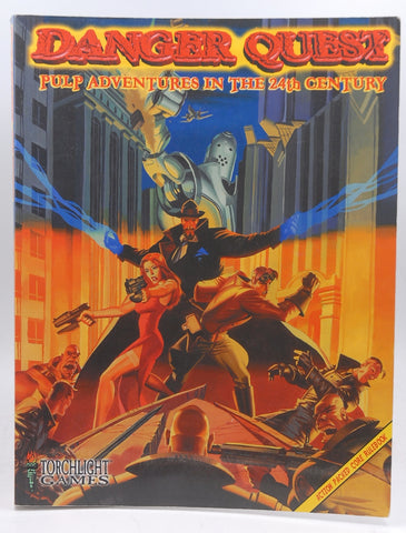 Danger Quest RPG Pulp Adventures in the 24th Century, by David Matalon