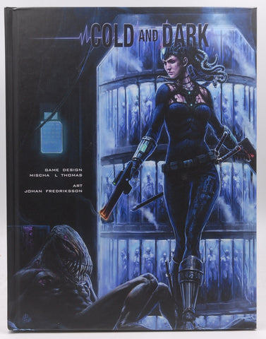 Cold and Dark RPG, by Mischa L Thomas