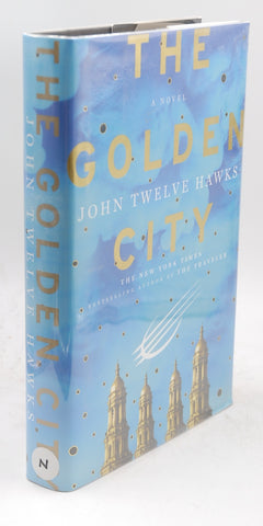 The Golden City: A Novel (Fourth Realm Trilogy), by Hawks, John Twelve Signed First Edition