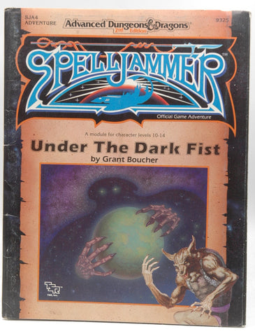 Sja4 under the Dark Fist (Advanced Dungeon and Dragons/2nd Edition Spelljammer-Module) by Grant Boucher (1-Jun-1991) Paperback, by