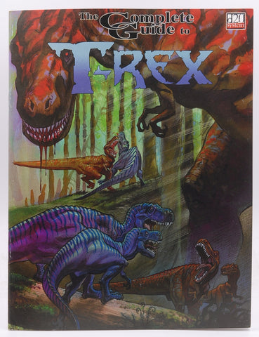 Complete Guide to T-Rex (Dungeons & Dragons D20 Accessory), by Various
