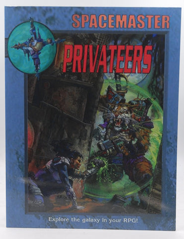 Spacemaster: Privateers (Spacemaster, 3rd Edition), by Robert J. Defendi,Bob Defendi