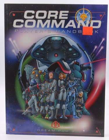 Core Command: Player's Handbook, by Dream Pod 9