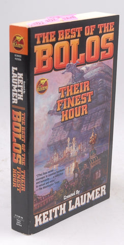 Bolos: Their Finest Hour (Bolo Series Volume 12), by Keith Laumer,David Weber,Mercedes Lackey,S.M. Stirling,David Drake Signed