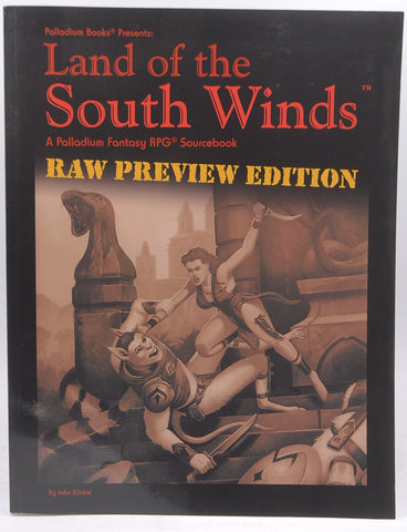 Rifts Raw Preview Edition Land of the South Winds, by John Klinkel