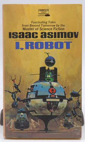 I, Robot Fawcett Q2829, by Isaac Asimov