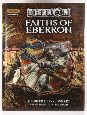 Faiths of Eberron (Dungeons & Dragons d20 3.5 Fantasy Roleplaying, Eberron Supplement), by Wilkes, Jennifer Clarke