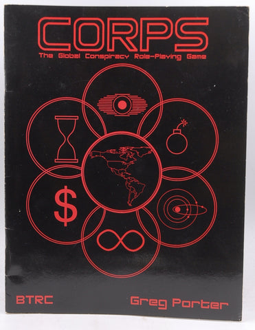 CORPS : The Global Conspiracy Role-Playing Game, by Greg Porter