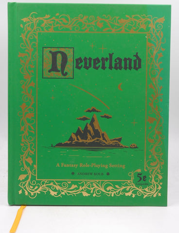 Neverland: A Fantasy Role-Playing Setting, by Kolb, Andrew