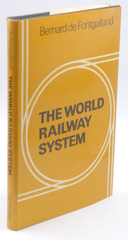 The World Railway System, by Fontgalland, Bernard de