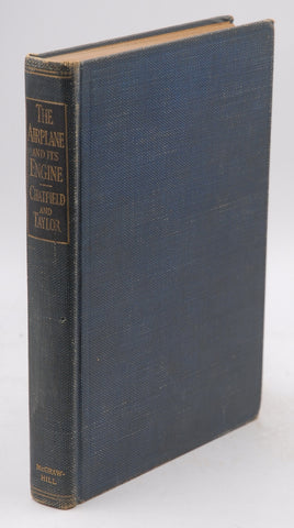 The Airplane and Its Engine, by Charles Chatfield et al First Edition