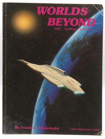 Worlds Beyond: Here...Anything is Possible, by Frank S. Shewmake