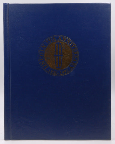 75 Years of Lincoln, by Thoms E. Bonsall