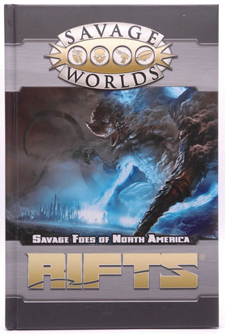 Savage Worlds: Rifts?: Savage Foes of North America (Hardback)(S2P11202LE), by Pinnacle Entertainment