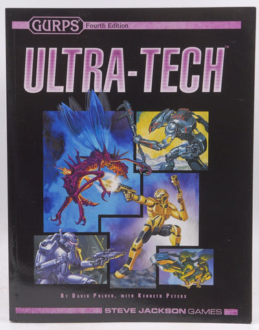 GURPS Ultra-Tech, by Pulver, David L.,Peters, Kenneth