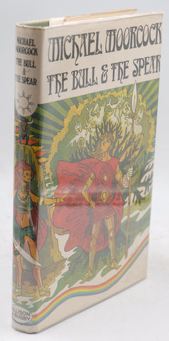 The Bull and the Spear, by Moorcock, Michael First Edition