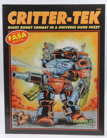 Critter-Tek: Giant Robot Combat In A Universe Gone Fuzzy, by L. Douglas Garrett