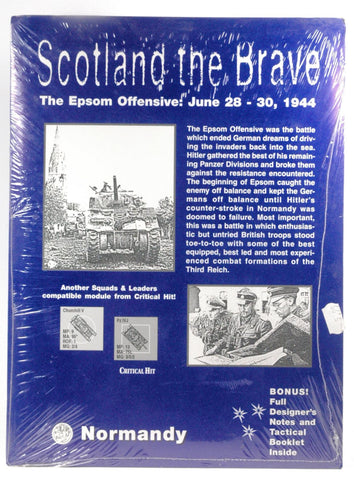 Scotland the Brave II (The Epsom Offensive: June 28-30, 1944), by