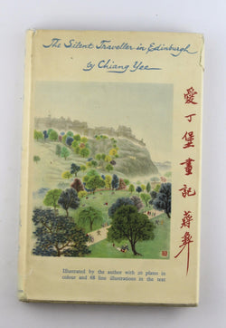 The Silent Traveller in Edinburgh, by chiang, yee  First Edition