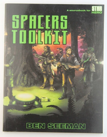 The Spacer's Toolkit: A Sourcebook for Star Hero, by Ben Seeman  