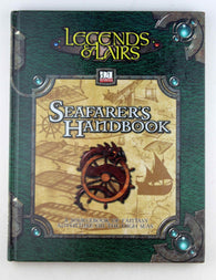 Seafarer's Handbook: Sourcebook of Ships, Oceans, and the Beasts Therein (Legends & Lairs, d20 System), by Fantasy Flight Staff  