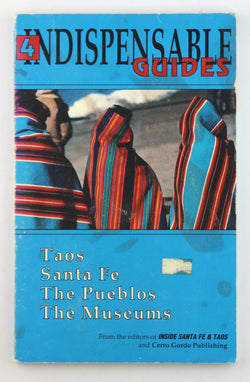 4 Indispensable Guides Taos Santa Fe The Pueblos The Museum, by Various  