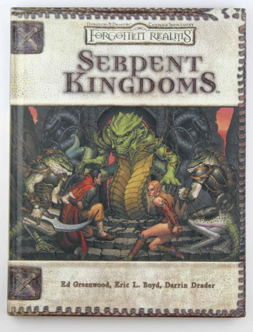 Serpent Kingdoms: Forgotten Realms Supplement by Ed Greenwood (April 01,2004), by   