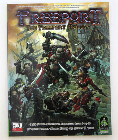 Freeport: The Freeport Trilogy (Dungeons & Dragons d20 3.5 Fantasy Roleplaying), by Simoni, William,Toth, Robert J.,Pramas, Chris  