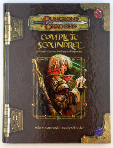 Complete Scoundrel: A Player's Guide to Trickery and Ingenuity (Dungeons & Dragons d20 3.5 Fantasy Roleplaying), by F. Wesley Schneider, Mike McArtor  