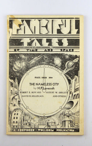 Fanciful Tales of Time and Space Fall 1936 Facsimile, by Lovecraft, Howard, Derleth, Keller, et al  