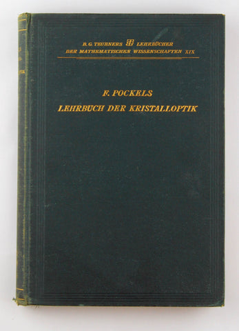 Lehrbuch Der Kristalloptik, by F Pockels  
