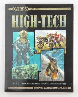 GURPS High-Tech, by Fisher, S. A.,Hurst, Michael,Vortisch, Hans-Christian  