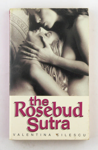 The Rosebud Sutra, by Cilescu, Valentina  