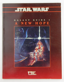 Galaxy Guide 1: A New Hope (Star Wars Roleplaying Game), by Paul Sudlow, Grant Boucher  