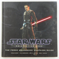 The Force Unleashed Campaign Guide (Star Wars Roleplaying Game), by Peter Schweighofer,Rodney Thompson,Owen K.C. Stephens,Sterling Hershey  