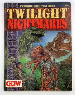 Twilight Nightmares (Twilight: 2000, 2nd edition), by Loren K. Wiseman  