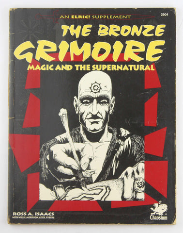 Elric! RPG The Bronze Gimoire Magic and the Supernatural, by Isaacs  