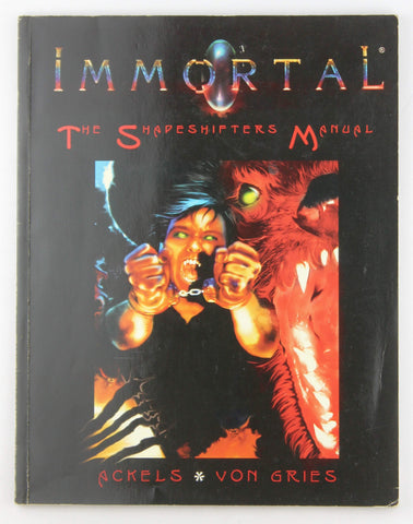 Immortal : The Shapeshifter Manual, by Ran; Von Gries, Brianna; Lindsay, Randy  