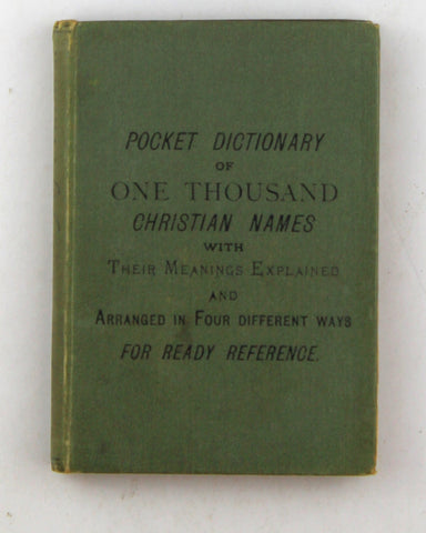 The Pocket Dictionary of 1,000 Christian Names, by Hogg  
