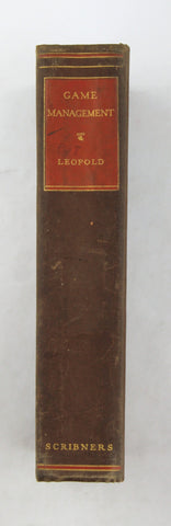 Game Management, by Also Leopold  First Edition