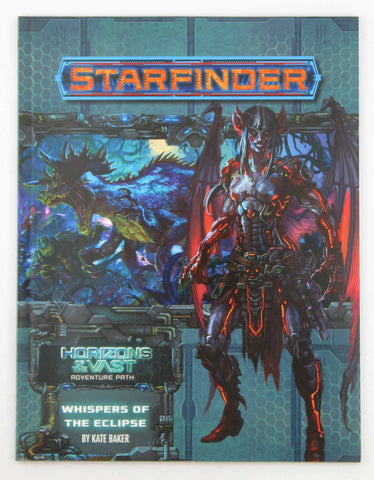 Starfinder Adventure Path: Whispers of the Eclipse (Horizons of the Vast 3 of 6), by Baker, Kate  