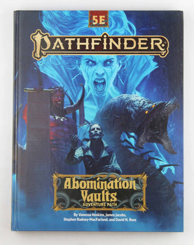 Pathfinder RPG 5e D&D Abomination Vaults, by Hoskins, et al  