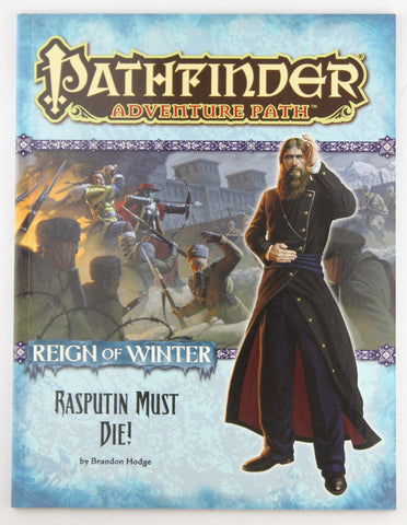 Pathfinder Adventure Path: Reign of Winter Part 5 - Rasputin Must Die, by Hodge, Brandon  
