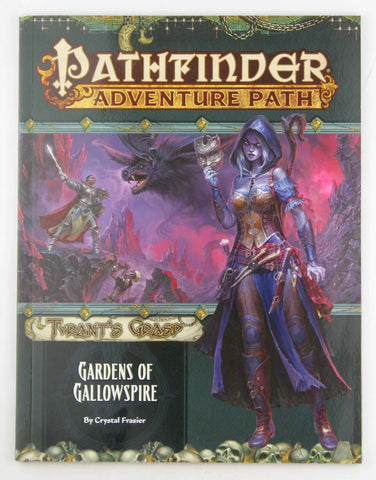 Pathfinder Adventure Path: Gardens of Gallowspire (Tyrant?s Grasp 4 of 6) (Pathfinder Adventure Path: Tyrant's Grasp), by Frasier, Crystal  
