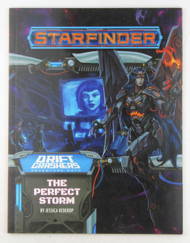 Starfinder Adventure Path: The Perfect Storm (Drift Crashers 1 of 3) (STARFINDER ADV PATH DRIFT CRASHERS), by Redekop, Jessica  