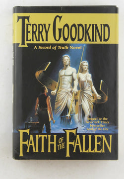 Faith of the Fallen (Sword of Truth, Book 6), by Goodkind, Terry  