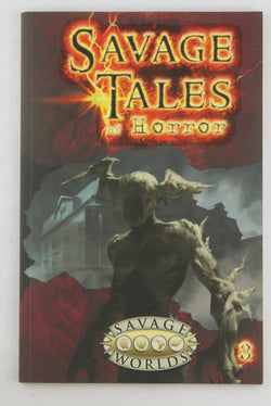 Savage Tales of Horror: Volume 3 (Softcover, S2P10552), by Pinnacle Entertainment  